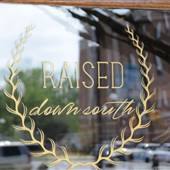 Raised Down South